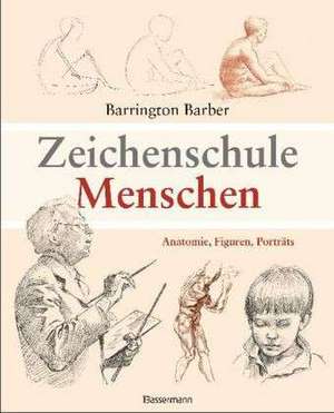 Zeichenschule Menschen de Barrington Barber