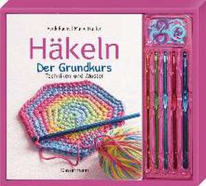 Häkeln. Der Grundkurs. de Heidi Fuchs