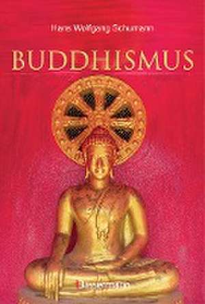 Buddhismus de Hans Wolfgang Schumann