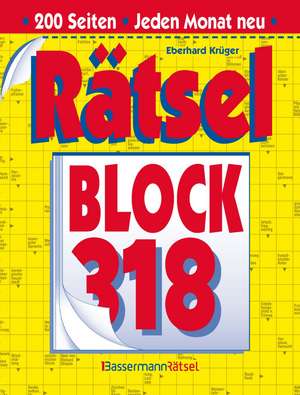 Rätselblock 318 (5 Exemplare à 2,99 EUR) de Eberhard Krüger