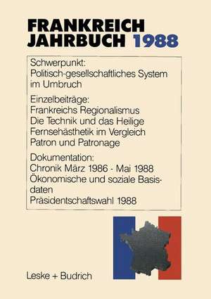 Frankreich-Jahrbuch 1988: Politik, Wirtschaft, Gesellschaft, Geschichte, Kultur de Lothar Albertin