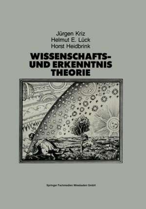 Wissenschafts- und Erkenntnistheorie: Eine Einführung für Psychologen und Humanwissenschaftler de Jürgen Kriz