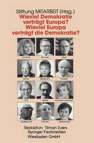 Wieviel Demokratie verträgt Europa? Wieviel Europa verträgt die Demokratie? de Stiftung MITARBEIT