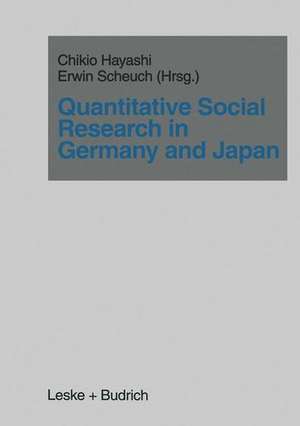 Quantitative Social Research in Germany and Japan de Chikio Hayashi