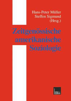 Zeitgenössische amerikanische Soziologie de Hans-Peter Müller