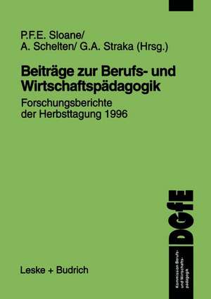 Beiträge zur Berufs- und Wirtschaftspädagogik: Forschungsberichte der Herbsttagung 1996 de Peter Sloane