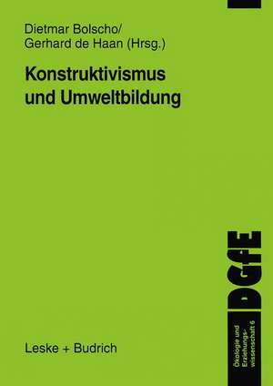 Konstruktivismus und Umweltbildung de Dietmar Bolscho