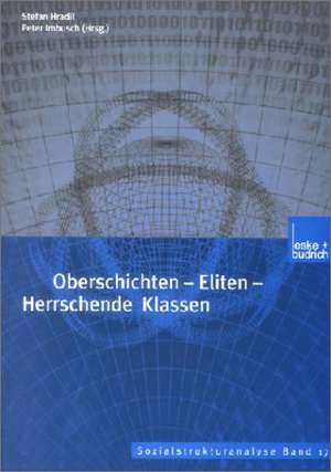 Oberschichten — Eliten — Herrschende Klassen de Stefan Hradil