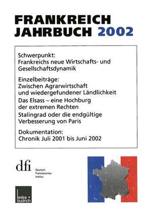 Frankreich-Jahrbuch 2002: Politik, Wirtschaft, Gesellschaft, Geschichte, Kultur de Lothar Albertin