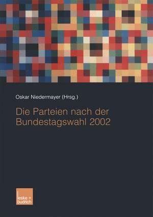 Die Parteien nach der Bundestagswahl 2002 de Oskar Niedermayer