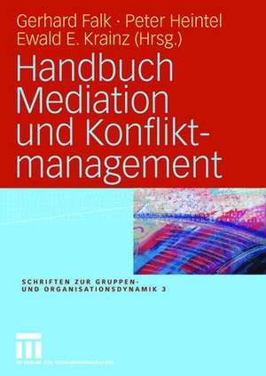 Handbuch Mediation und Konfliktmanagement de Gerhard Falk