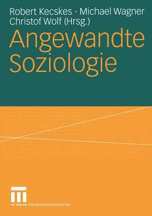 Angewandte Soziologie de Robert Kecskes