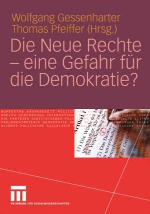 Die Neue Rechte — eine Gefahr für die Demokratie? de Prof. Dr. Wolfgang Gessenharter