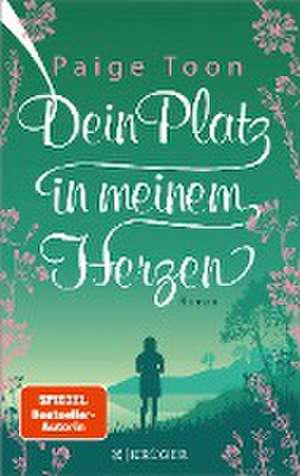 Dein Platz in meinem Herzen de Paige Toon