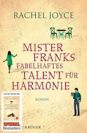 Mister Franks fabelhaftes Talent für Harmonie de Rachel Joyce