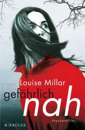 Gefährlich nah de Louise Millar