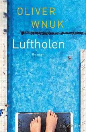 Luftholen de Oliver Wnuk