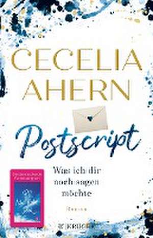 Postscript - Was ich dir noch sagen möchte de Cecelia Ahern