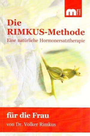 Die Rimkus-Methode de Volker Rimkus