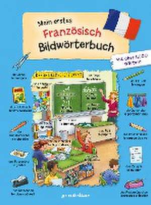 Mein erstes Französisch Bildwörterbuch de Joachim Krause