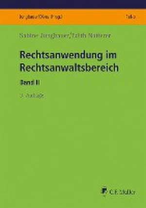 Rechtsanwendung im Rechtsanwaltsbereich II de Sabine Jungbauer