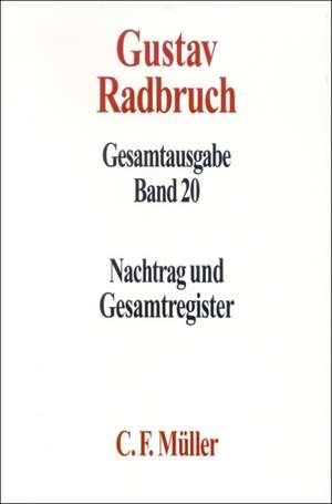 Gesamtausgabe 20 de Gustav Radbruch