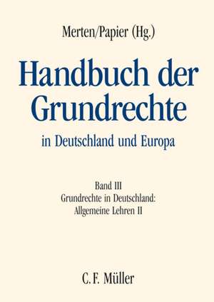 Handbuch der Grundrechte in Deutschland und Europa 3 de Detlef Merten