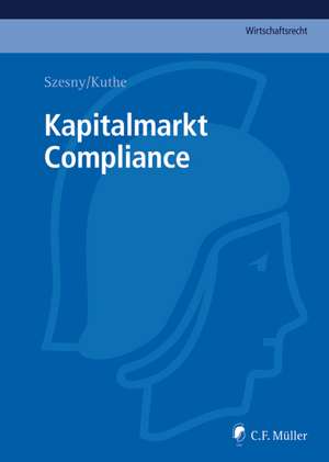 Kapitalmarkt Compliance de Markus Adick