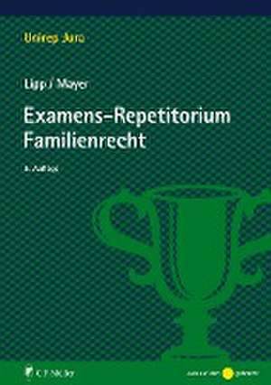 Examens-Repetitorium Familienrecht de Martin Lipp