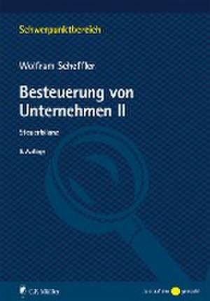 Besteuerung von Unternehmen II de Wolfram Scheffler