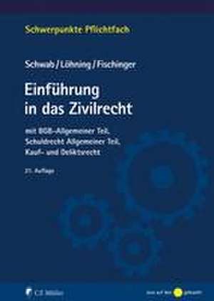 Einführung in das Zivilrecht de Martin Löhnig