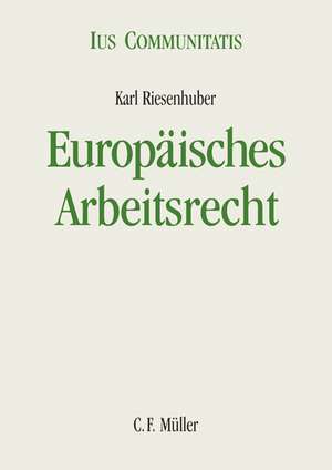 Europäisches Arbeitsrecht de Karl Riesenhuber