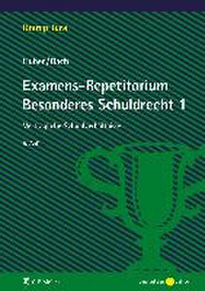 Examens-Repetitorium Besonderes Schuldrecht 1 de Peter Huber