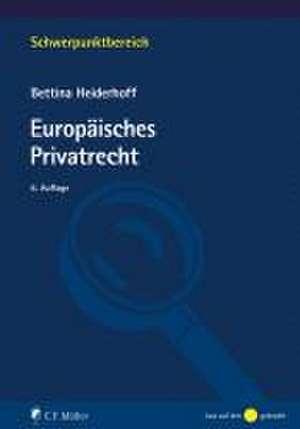 Europäisches Privatrecht de Bettina Heiderhoff