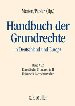 Handbuch der Grundrechte in Deutschland und Europa 6/2 de Detlef Merten