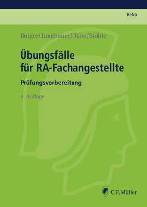 Übungsfälle für RA-Fachangestellte de Wolfgang Boiger