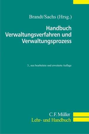 Handbuch Verwaltungsverfahren und Verwaltungsprozess de Michael Ahrens