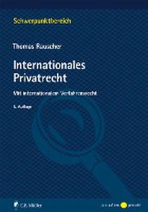 Internationales Privatrecht de Thomas Rauscher