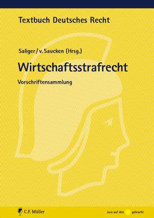 Wirtschaftsstrafrecht de Frank Saliger