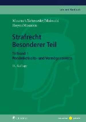 Strafrecht Besonderer Teil. Teilband 1