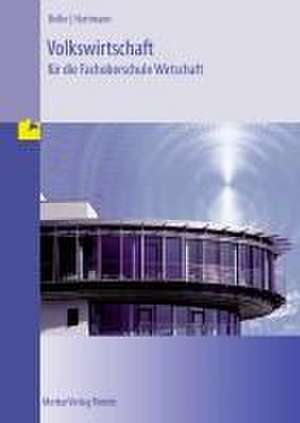 Volkswirtschaft für die Fachoberschule Wirtschaft. (Niedersachsen) de Eberhard Boller