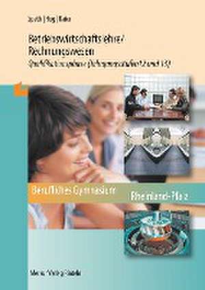 Betriebswirtschaftslehre/Rechnungswesen. Qualifikationsphase Jahrgangsstufen 12 und 13 (Rheinland-Pfalz) de Hermann Speth