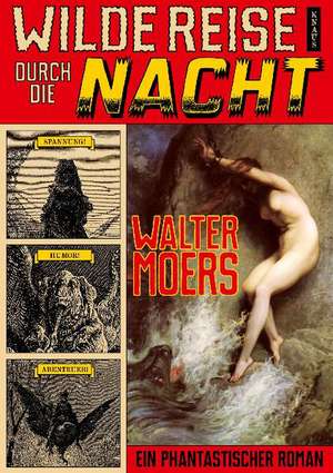 Wilde Reise durch die Nacht de Walter Moers