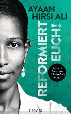 Reformiert euch! de Ayaan Hirsi Ali