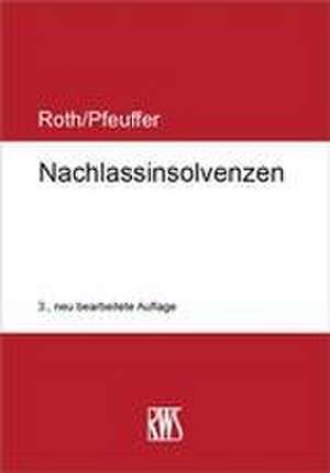 Nachlassinsolvenzen de Jan Roth