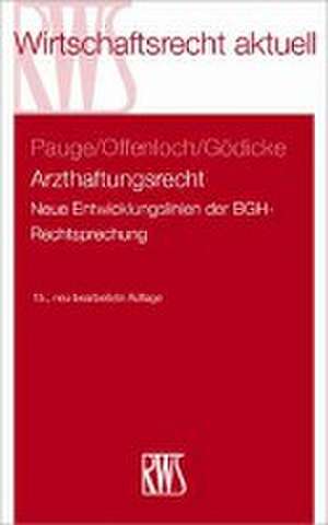 Arzthaftungsrecht de Burkhard Pauge