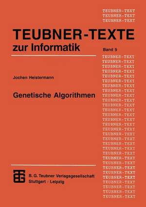 Genetische Algorithmen: Theorie und Praxis evolutionärer Optimierung de Jochen Heistermann