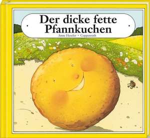 Der dicke fette Pfannkuchen de Anne Heseler