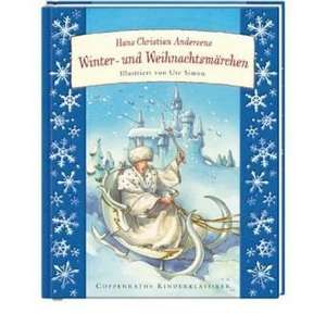 Hans Christian Andersens Winter- und Weihnachtsmärchen de Hans Christian Andersen