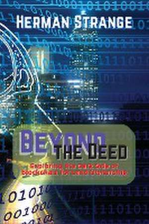 Beyond the Deed de Herman Strange